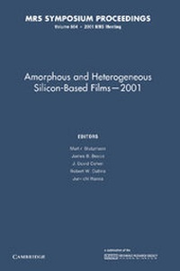 Enlarge image Cover: Amorphous and Heterogeneous Silicon-Based Films - 2001: Volume 664 - Cambridge University Press
