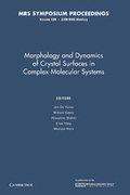 Cover: Morphology and Dynamics of Crystal Surfaces in Complex Molecular Systems: Volume 620 - Cambridge University Press