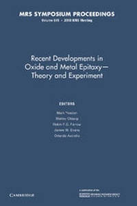 Enlarge image Cover: Recent Developments in Oxide and Metal Epitaxy - Theory and Experiment: Volume 619 - Cambridge University Press