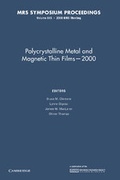 Cover: Polycrystalline Metal and Magnetic Thin Films 2000: Volume 615 - Cambridge University Press