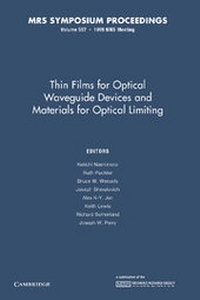 Enlarge image Cover: Thin Films for Optical Waveguide Devices and Materials for Optical Limiting: Volume 597 - Cambridge University Press