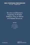 Cover: Structure and Electronic Properties of Ultrathin Dielectric Films on Silicon and Related Structures: Volume 592 - Cambridge University Press