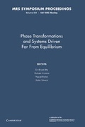 Cover: Phase Transformations and Systems Driven Far From Equilibrium: Volume 481 - Cambridge University Press