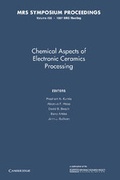 Cover: Chemical Aspects of Electronic Ceramics Processing: Volume 495 - Cambridge University Press