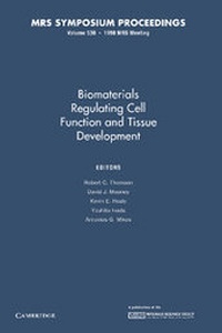 Enlarge image Cover: Biomaterials Regulating Cell Function and Tissue Development: Volume 530 - Cambridge University Press
