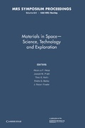 Cover: Materials in Space - Science, Technology and Exploration: Volume 551 - Cambridge University Press