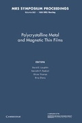 Cover: Polycrystalline Metal and Magnetic Thin Films: Volume 562 - Cambridge University Press