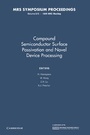 Cover: Compound Semiconductor Surface Passivation and Novel Device Processing: Volume 573 - Cambridge University Press
