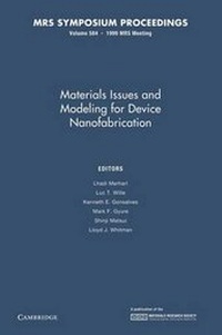 Enlarge image Cover: Materials Issues and Modeling for Device Nanofabrication: Volume 584 - Cambridge University Press