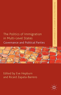 Abbildung von: The Politics of Immigration in Multi-Level States - Palgrave Macmillan