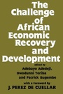 Cover: The Challenge of African Economic Recovery and Development - Routledge