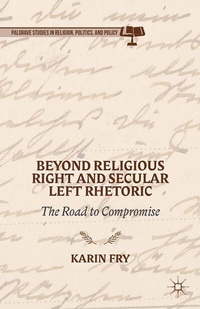 Abbildung von: Beyond Religious Right and Secular Left Rhetoric - Palgrave MacMillan