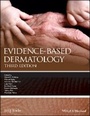 Cover: Evidence-Based Dermatology 3e - Wiley