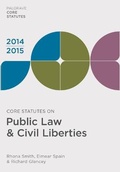 Cover: Core Statutes on Public Law & Civil Liberties 2014-15 - Palgrave Macmillan