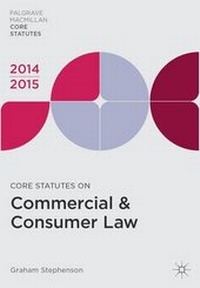 Abbildung von: Core Statutes on Commercial & Consumer Law 2014-15 - Palgrave Macmillan