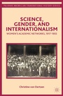 Cover: Science, Gender, and Internationalism - Palgrave MacMillan