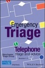 Cover: Emergency Triage Telephone triage and advice - Wiley