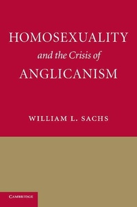 Enlarge image Cover: Homosexuality and the Crisis of Anglicanism - Cambridge University Press