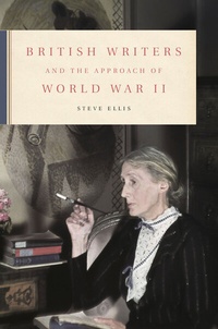 Enlarge image Cover: British Writers and the Approach of World War II - Cambridge University Press