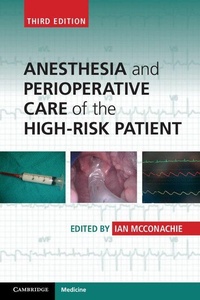 Bild vergrößern Bild: Anesthesia and Perioperative Care of the High-Risk Patient - Cambridge University Press