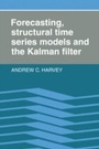 Cover: Forecasting, Structural Time Series Models and the Kalman Filter - Cambridge University Press