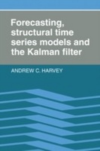 Enlarge image Cover: Forecasting, Structural Time Series Models and the Kalman Filter - Cambridge University Press