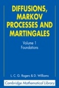 Cover: Diffusions, Markov Processes, and Martingales: Volume 1, Foundations - Cambridge University Press