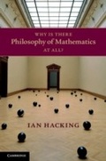 Cover: Why Is There Philosophy of Mathematics At All? - Cambridge University Press