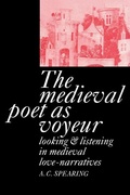 Cover: The Medieval Poet as Voyeur - Cambridge University Press