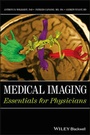 Cover: Medical Imaging - Essentials for Physicians - Wiley