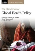 Cover: The Handbook of Global Health Policy - Wiley-Blackwell
