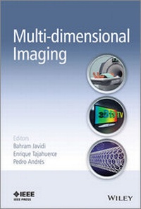 Enlarge image Cover: Multi-dimensional Imaging - Wiley-IEEE Press