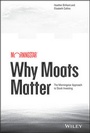 Cover: Why Moats Matter - Wiley