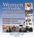 Cover: Women with Visible and Invisible Disabilities - Routledge