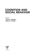 Cover: Cognition and Social Behavior - Psychology Press Ltd