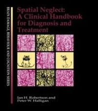 Enlarge image Cover: Spatial Neglect - Psychology Press Ltd