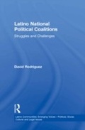 Cover: Latino National Political Coalitions - Routledge