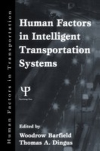 Abbildung von: Human Factors in Intelligent Transportation Systems - Psychology Press Ltd