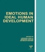 Cover: Emotions in Ideal Human Development - Psychology Press Ltd
