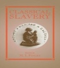 Cover: Classical Slavery - Routledge