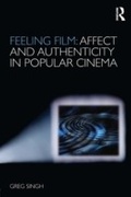 Bild: Feeling Film: Affect and Authenticity in Popular Cinema - Routledge
