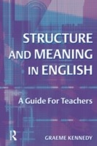 Enlarge image Cover: Structure and Meaning in English - Routledge