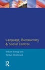 Cover: Language, Bureaucracy and Social Control - Routledge