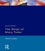Cover: The Reign of Mary Tudor - Routledge