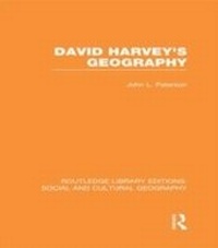Enlarge image Cover: David Harvey's Geography (RLE Social & Cultural Geography) - Routledge