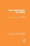 Cover: The Geography of Crime (RLE Social & Cultural Geography) - Routledge