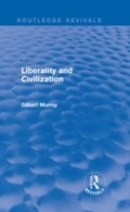 Cover: Liberality and Civilization (Routledge Revivals) - Routledge