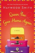 Cover: Queen Bee Goes Home Again - St. Martin's Press
