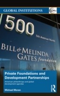 Enlarge image Cover: Private Foundations and Development Partnerships - Routledge