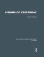 Cover: Visions of Yesterday - Routledge